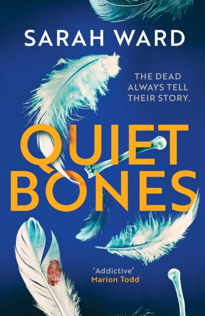 Quiet Bones by Sarah Ward (Paperback)