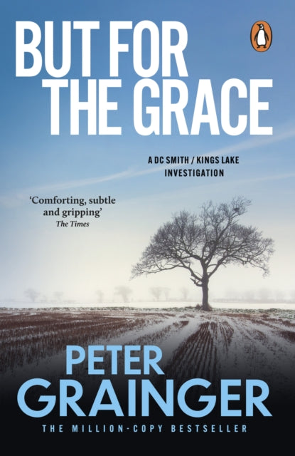 Book cover of 'But For The Grace' by Peter Grainger with a tree and landscape background.