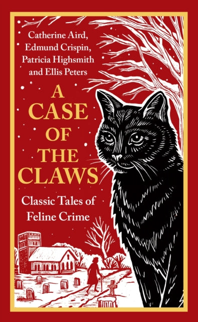 A Case of the Claws: Classic Tales of Feline Crime - Hardcover book