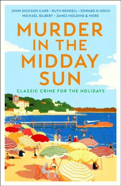 Book cover of Murder in the Midday Sun by Cecily Gayford (Paperback)