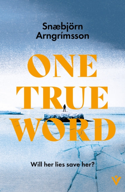 One True Word by Snaebjorn Arngrimsson - Paperback book