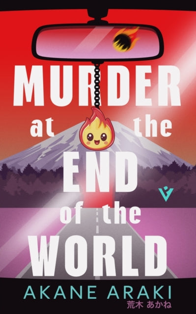 Book Cover of Murder at the End of the World by Akane Araki (Paperback)