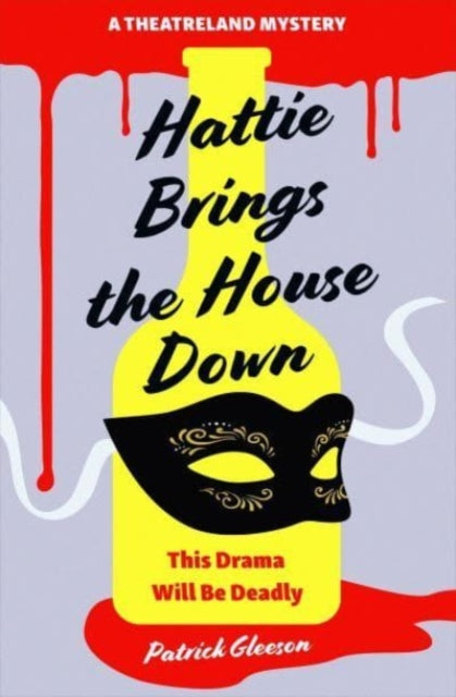 Hattie Brings the House Down by Patrick Gleeson - Paperback