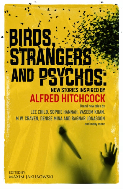 Birds, Strangers and Psychos by Maxim Jakubowski - Paperback book