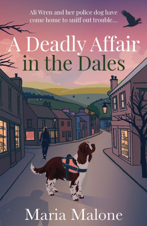 A Deadly Affair in the Dales by Maria Malone - Paperback book