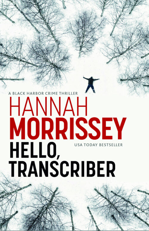 Hello, Transcriber by Hannah Morrissey - Paperback book
