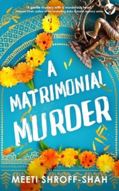 A Matrimonial Murder by Meeti Shroff-Shah - Paperback