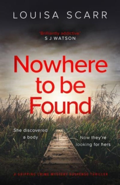 Nowhere to be Found by Louisa Scarr - Paperback book