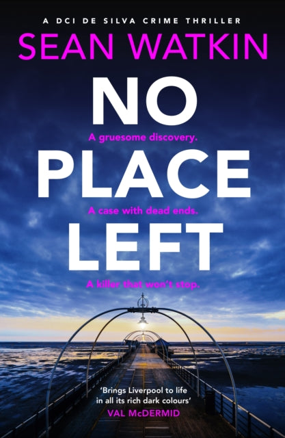 Book cover of 'No Place Left' by Sean Watkin with a pier and ocean background.