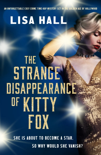 The Strange Disappearance of Kitty Fox by Lisa Hall - Paperback
