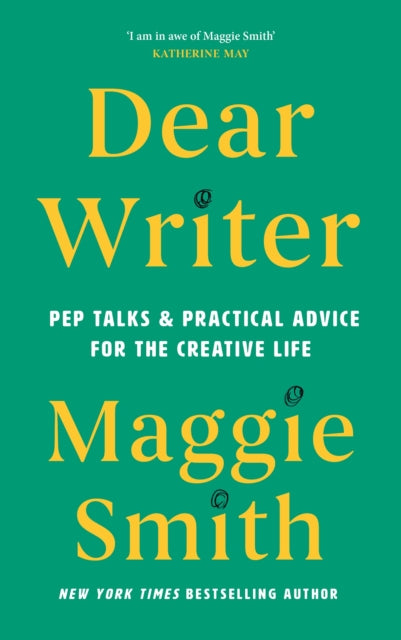 Dear Writer by Maggie Smith - Hardcover