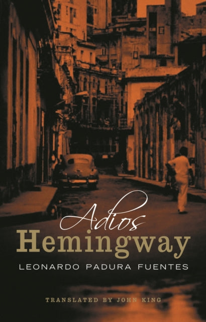 Adios Hemingway by Leonardo Padura Fuentes - Paperback book
