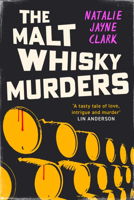 The Malt Whisky Murders by Natalie Jayne Clark - Paperback