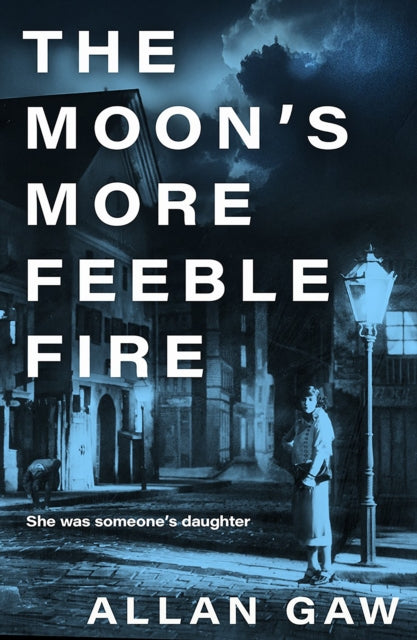 The Moon's More Feeble Fire by Allan Gaw - Paperback book