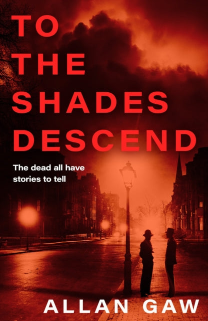 To the Shades Descend by Allan Gaw - Paperback book