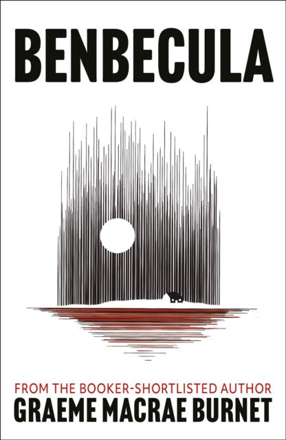 Benbecula by Graeme Macrae Burnet - Hardcover book
