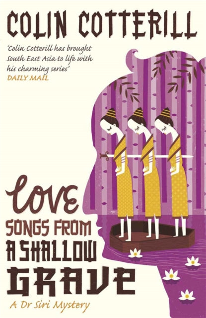 Love Songs from a Shallow Grave by Colin Cotterill - Paperback