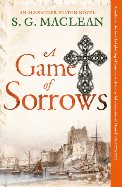 A Game of Sorrows by S G Maclean - Paperback book