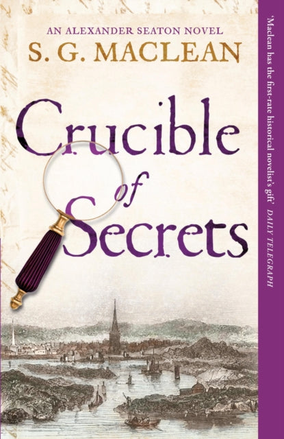 Crucible of Secrets by S G Maclean - Paperback book