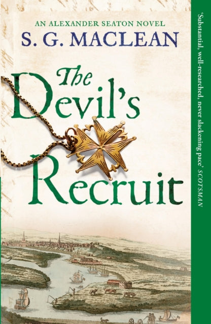 The Devil's Recruit by S G Maclean - Paperback book