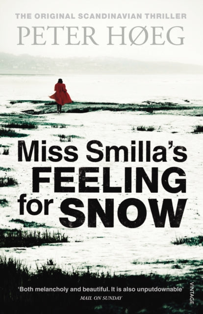 Miss Smilla's Feeling For Snow by Peter Hoeg - Paperback book