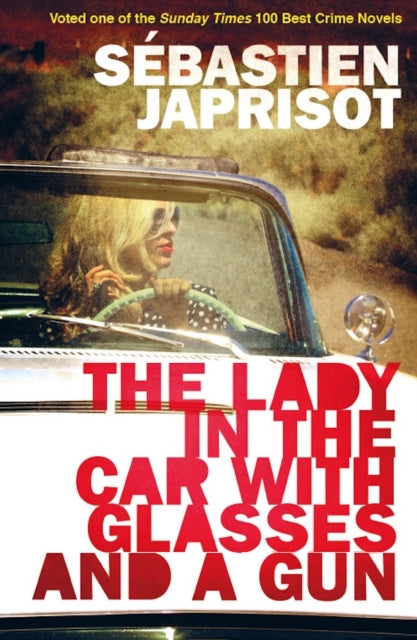 The Lady in the Car with Glasses and a Gun by Sebastien Japrisot - Paperback book