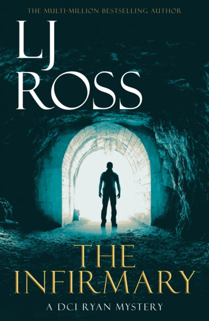 The Infirmary by L J Ross - Paperback book