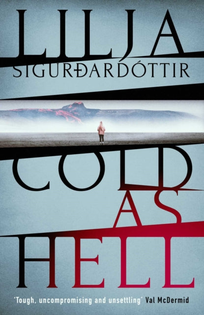 Cold as Hell by Lilja Sigurdardottir - Paperback book