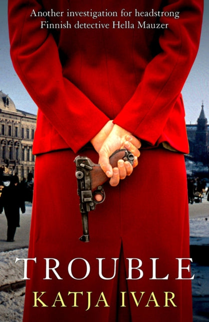 Trouble by Katja Ivar - Paperback book