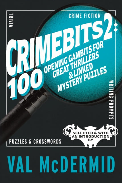 CrimeBits 2: 100 Opening Gambits for Great Thrillers & Linked Mystery Puzzles by Luca Veste - Paperback book