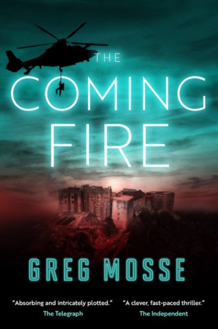 The Coming Fire by Greg Mosse - Paperback book
