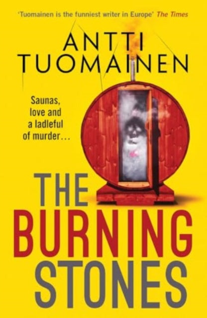 The Burning Stones by Antti Tuomainen - Hardcover book