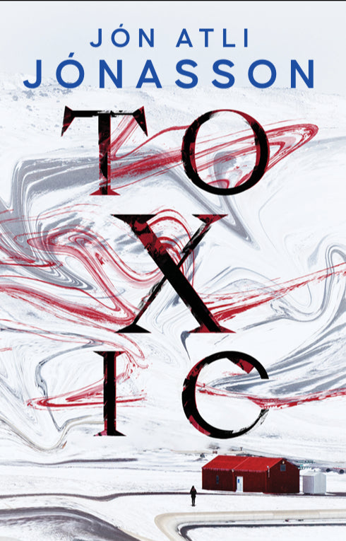 Book Cover of Toxic by Jon Atli Jonasson (Paperback)