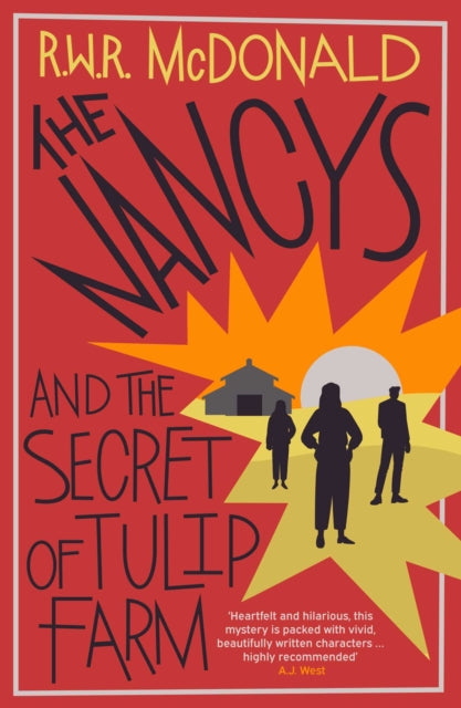 Book Cover of The Nancys and the Secret of Tulip Farm by R. W. R. McDonald (Paperback)