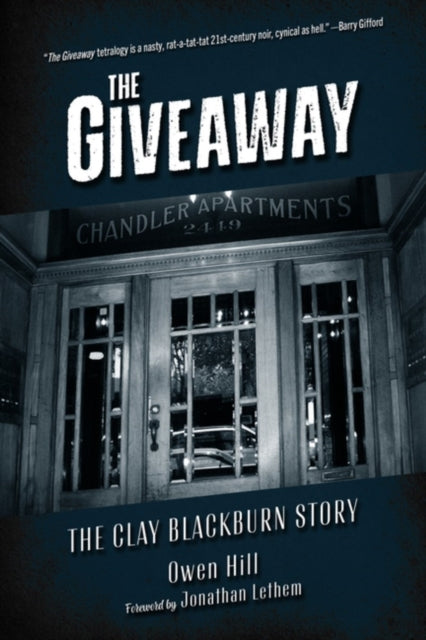 The Giveaway : The Clay Blackburn Story by Owen Hill - Paperback book