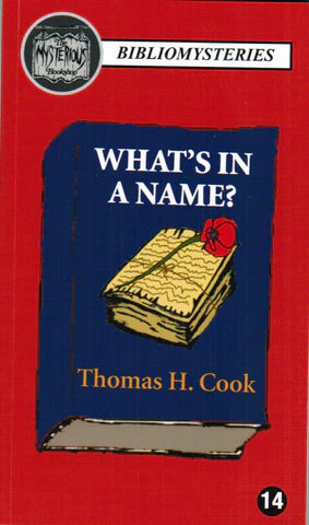 What's in a Name by Thomas H Cook - Paperback