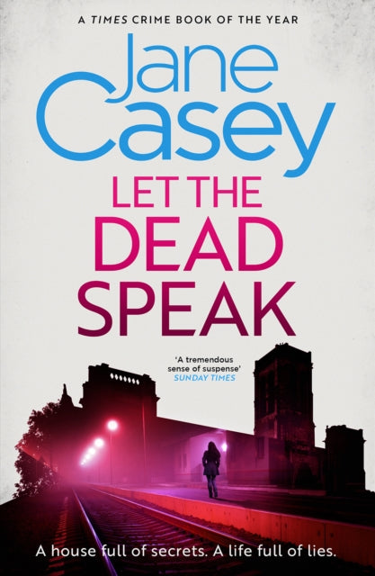 Jane Casey book cover Let the Dead Speak