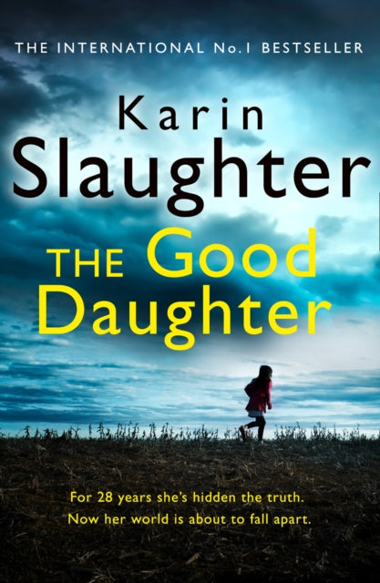 Book Cover of The Good Daughter by Karin Slaughter (Paperback)