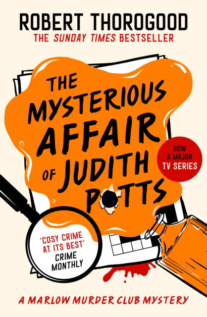 Book Cover of The Mysterious Affair of Judith Potts  by Robert Thorogood (Paperback)