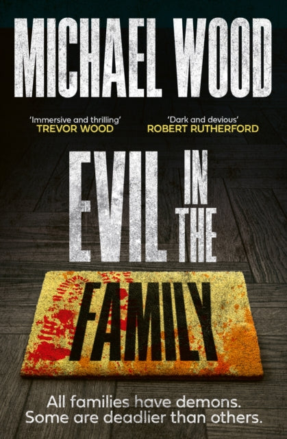 book cover of Evil in the Family by Michael Wood (Paperback)