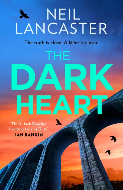 Book Cover of The Dark Heart by Neil Lancaster (Paperback)
