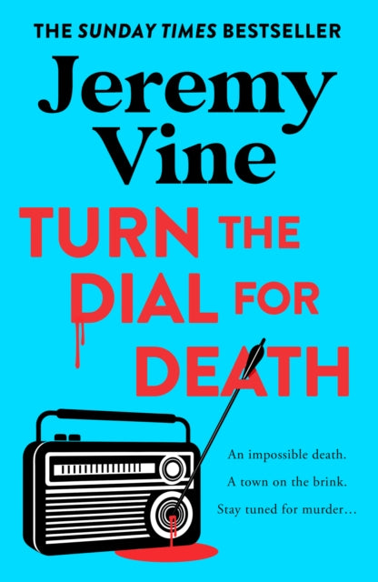 Book Cover of Turn the Dial for Death by Jeremy Vine (Paperback)
