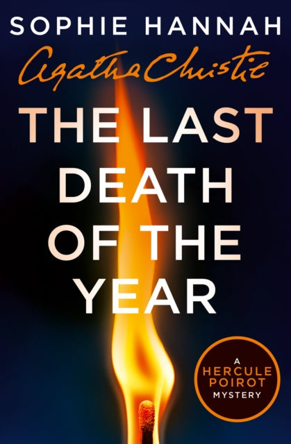 Book Cover of The Last Death of the Year by Sophie Hannah (Paperback)