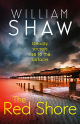 The Red Shore by William Shaw - Hardcover