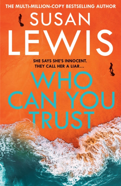 Book cover of 'Who Can You Trust' by Susan Lewis with an orange background and wave design.
