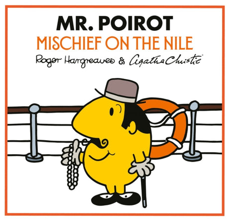 Book Cover of Mr. Poirot: Mischief on the Nile by Adam Hargreaves (Hardcover)