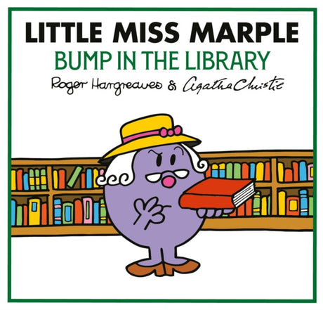 Book Cover of Little Miss Marple: Bump in the Library by Adam Hargreaves (Hardcover)