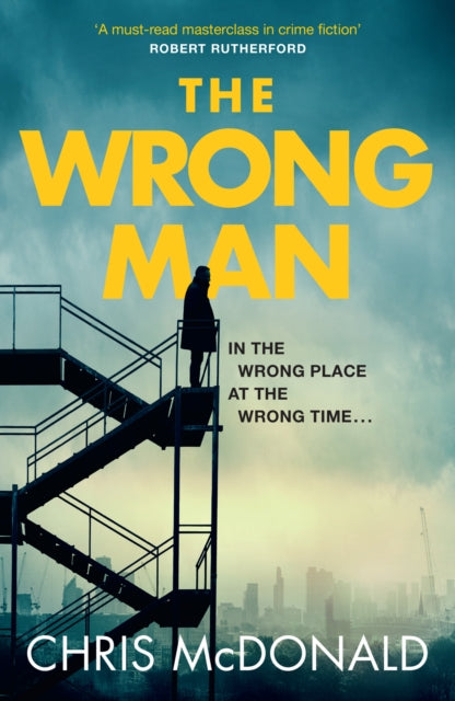 book cover of The Wrong Man by Chris McDonald (Hardcover)