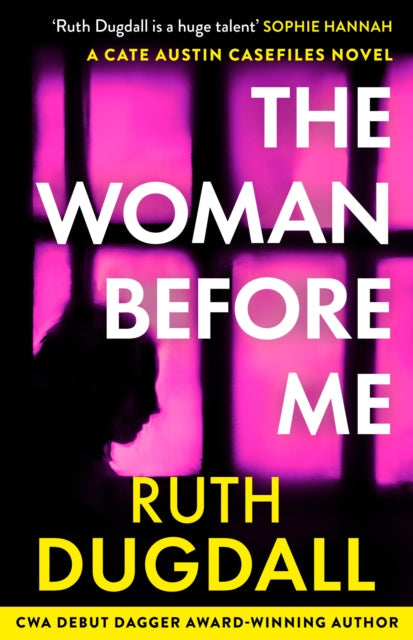 book cover of The Woman Before Me by Ruth Dugdall (Paperback)