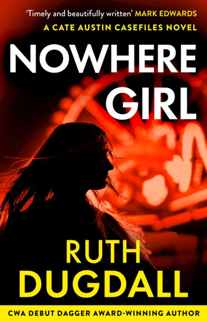 book cover of Nowhere Girl by Ruth Dugdall (Paperback)
